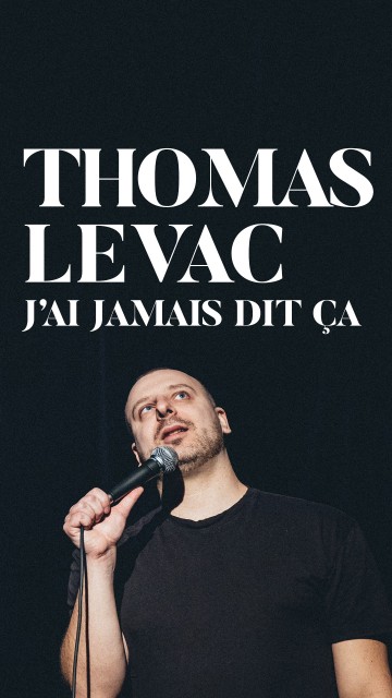 thomas-levac-j'aijamaisditça